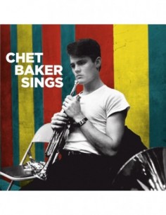 Chet Baker Sings + 10 Bonus Tracks